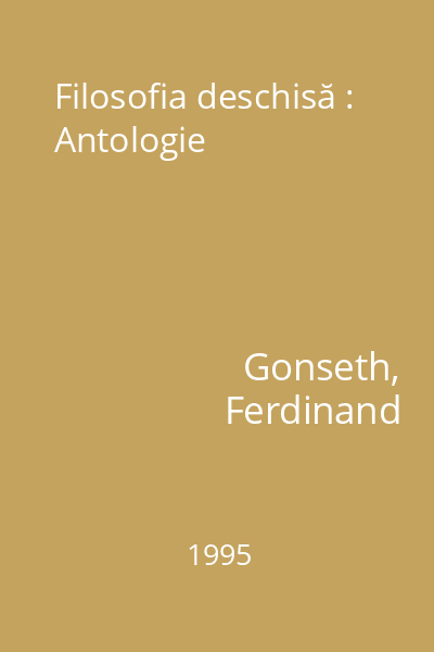 Filosofia deschisă : Antologie