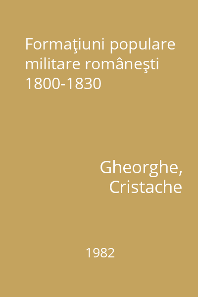 Formaţiuni populare militare româneşti 1800-1830