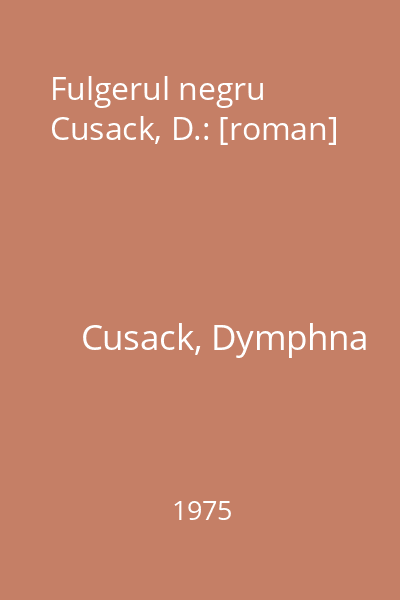 Fulgerul negru  Cusack, D.: [roman]
