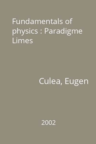 Fundamentals of physics : Paradigme  Limes