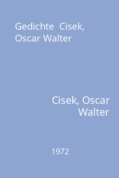 Gedichte  Cisek, Oscar Walter