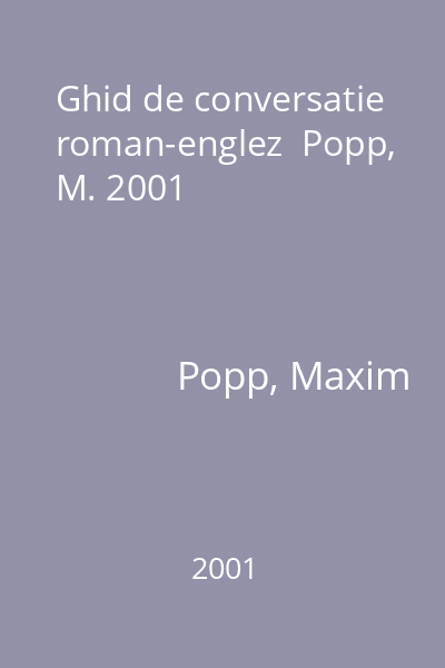 Ghid de conversatie roman-englez  Popp, M. 2001