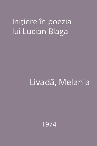 Iniţiere în poezia lui Lucian Blaga