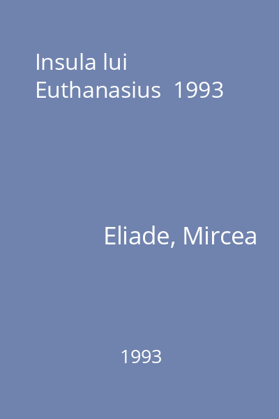 Insula lui Euthanasius  1993