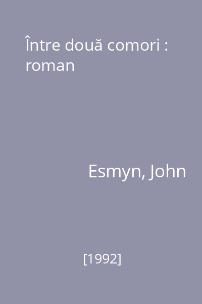 Între două comori : roman