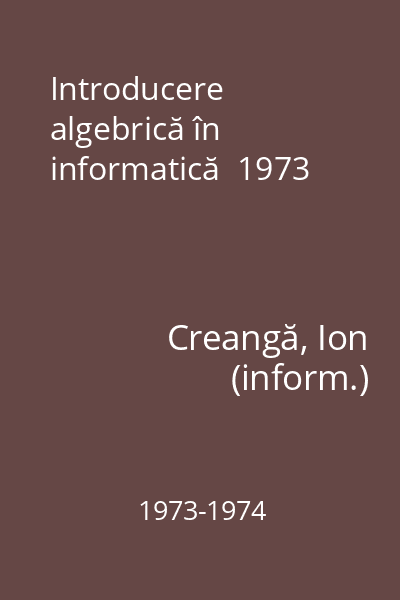 Introducere algebrică în informatică  1973