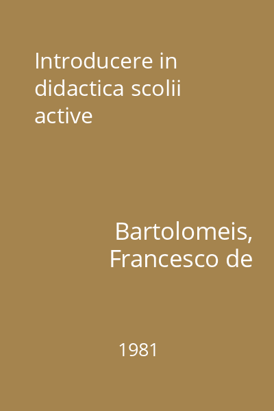 Introducere in didactica scolii active
