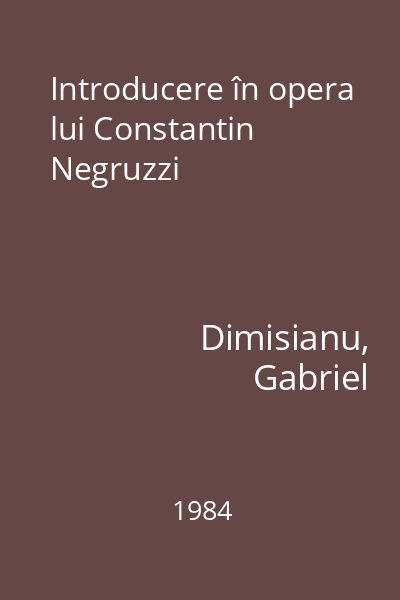 Introducere în opera lui Constantin Negruzzi