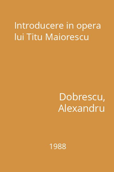 Introducere in opera lui Titu Maiorescu