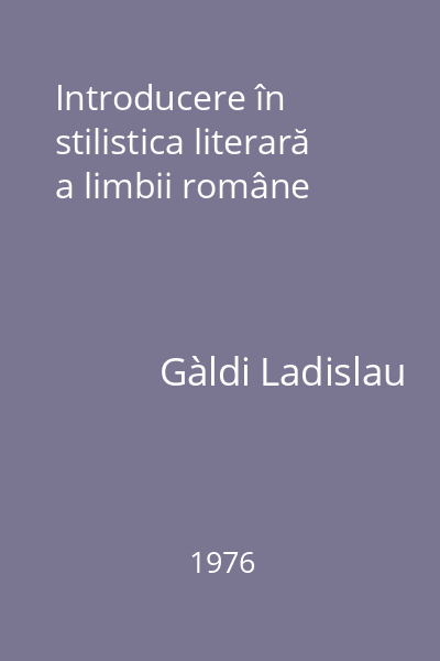 Introducere în stilistica literară a limbii române