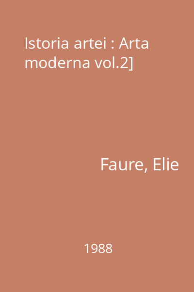 Istoria artei : Arta moderna vol.2]