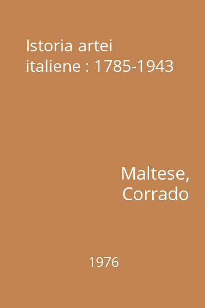 Istoria artei italiene : 1785-1943