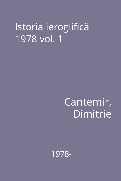 Istoria ieroglifică  1978 vol. 1