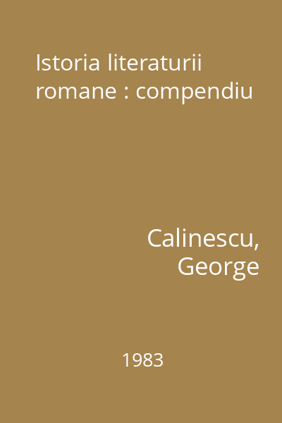 Istoria literaturii romane : compendiu