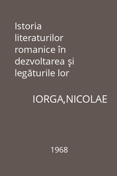 Istoria literaturilor romanice în dezvoltarea şi legăturile lor