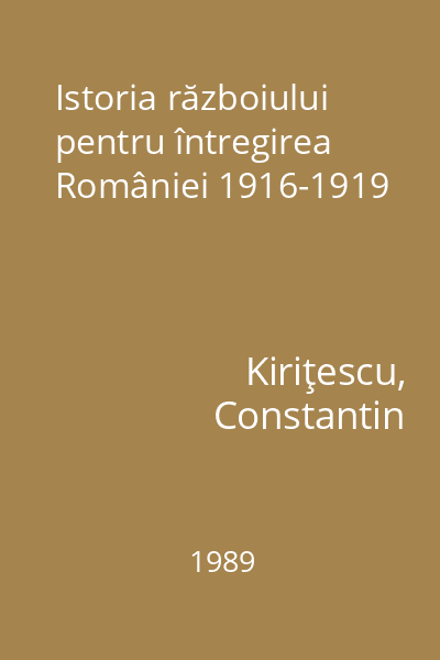 Istoria războiului pentru întregirea României 1916-1919