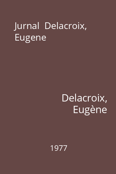 Jurnal  Delacroix, Eugene