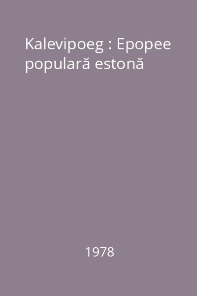 Kalevipoeg : Epopee populară estonă