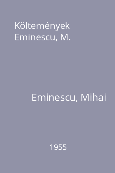 Költemények  Eminescu, M.