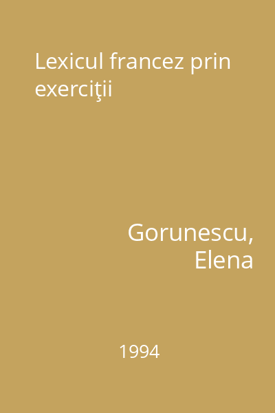 Lexicul francez prin exerciţii