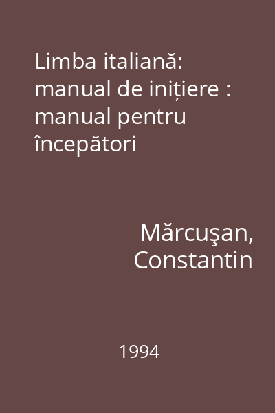 Limba italiană: manual de inițiere : manual pentru începători