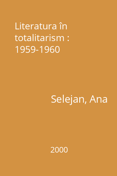 Literatura în totalitarism : 1959-1960