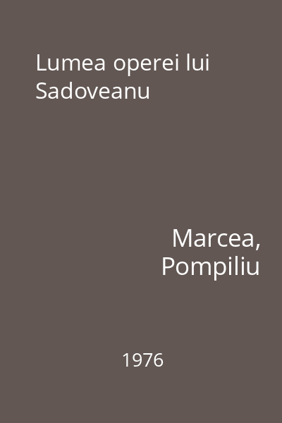 Lumea operei lui Sadoveanu