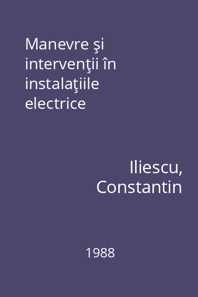 Manevre şi intervenţii în instalaţiile electrice