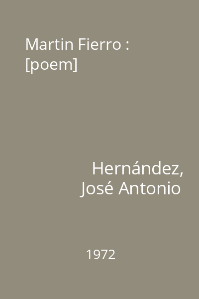 Martin Fierro : [poem]