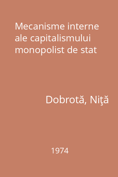 Mecanisme interne ale capitalismului monopolist de stat
