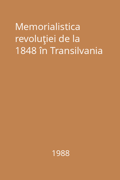 Memorialistica revoluţiei de la 1848 în Transilvania