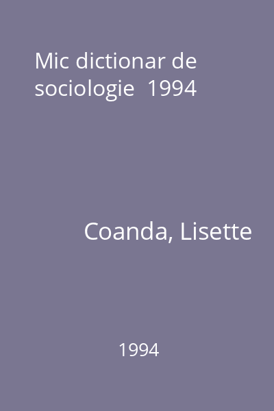Mic dictionar de sociologie  1994