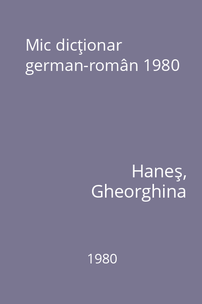 Mic dicţionar german-român 1980