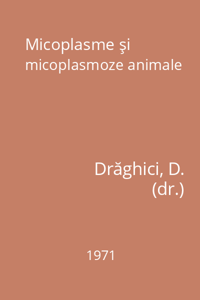 Micoplasme şi micoplasmoze animale