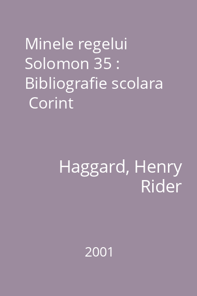 Minele regelui Solomon 35 : Bibliografie scolara  Corint