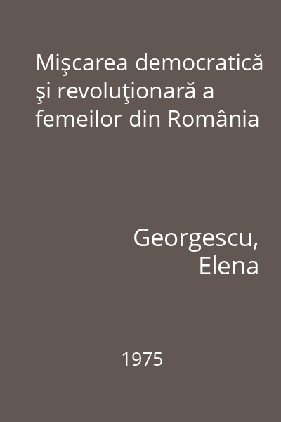 Mişcarea democratică şi revoluţionară a femeilor din România