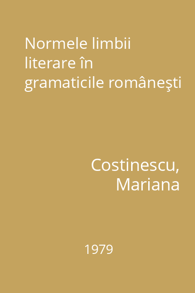 Normele limbii literare în gramaticile româneşti