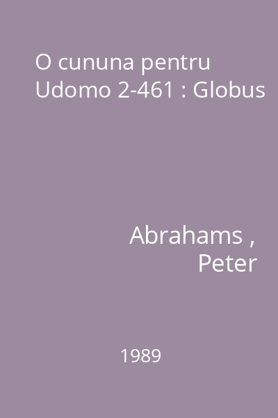 O cununa pentru Udomo 2-461 : Globus