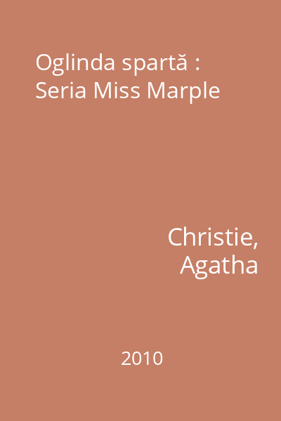Oglinda spartă : Seria Miss Marple