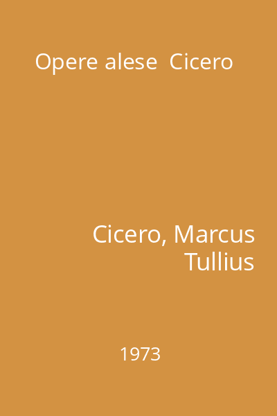 Opere alese  Cicero