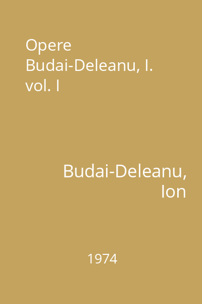 Opere  Budai-Deleanu, I. vol. I