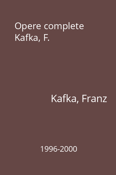 Opere complete  Kafka, F.