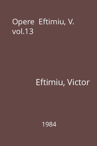 Opere  Eftimiu, V. vol.13