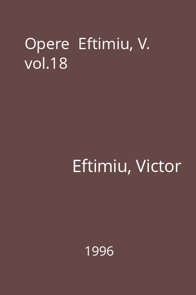 Opere  Eftimiu, V. vol.18