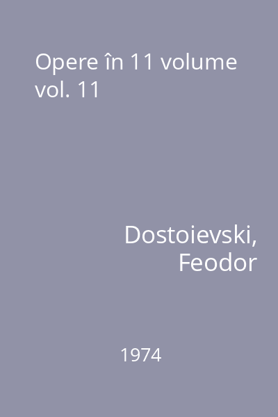 Opere în 11 volume vol. 11