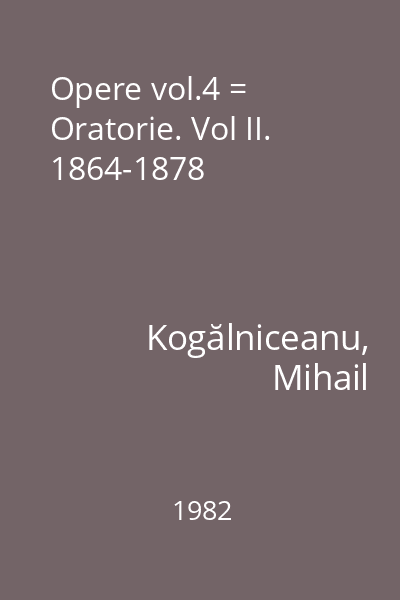 Opere vol.4 = Oratorie. Vol II. 1864-1878