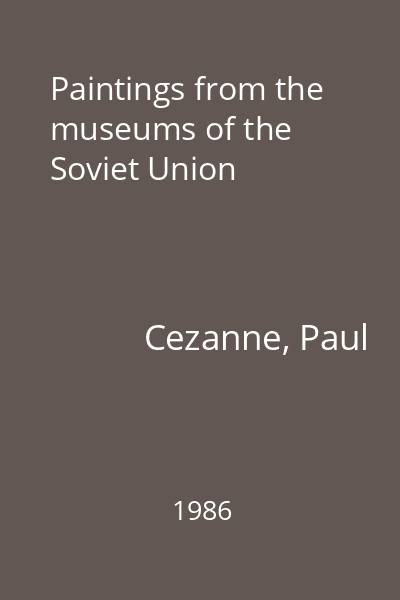 Paintings from the museums of the Soviet Union