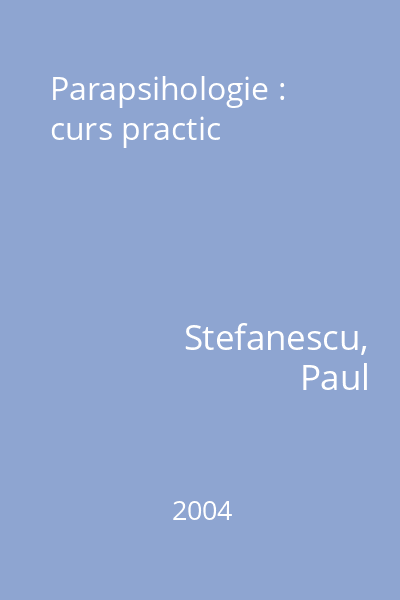 Parapsihologie : curs practic