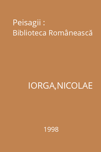 Peisagii : Biblioteca Românească