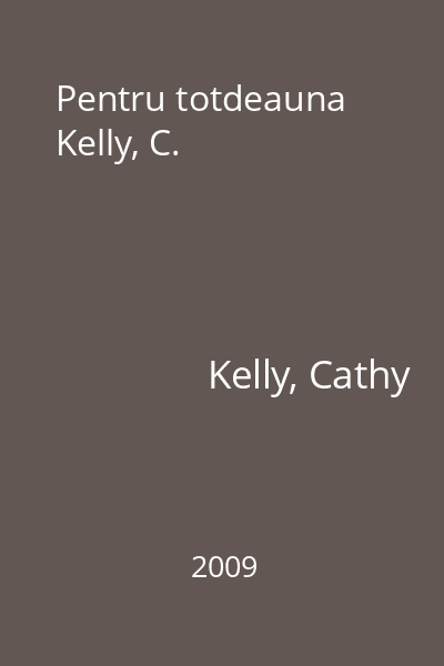 Pentru totdeauna Kelly, C.